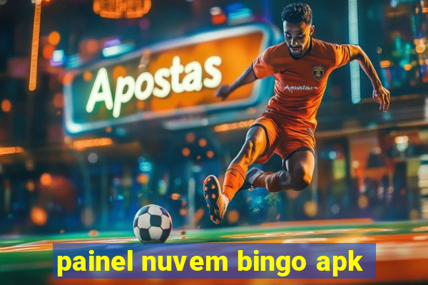 painel nuvem bingo apk